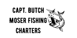 Capt. Butch Moser Fishing Charters